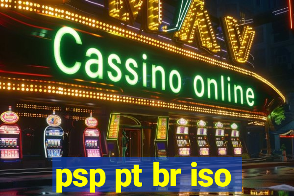 psp pt br iso